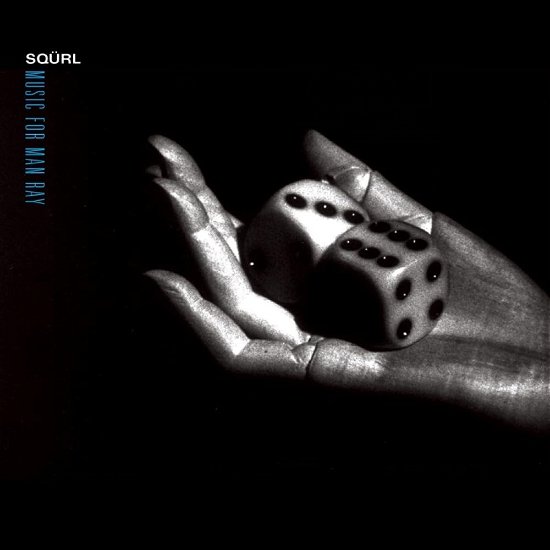 Music for Man Ray (Ltd Clear Vinyl) - Sqürl - Music - SACRED BONES - 0843563173695 - May 17, 2024