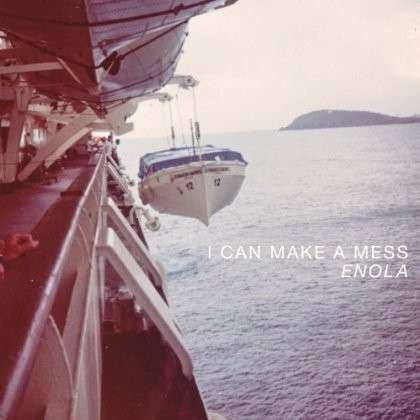 Cover for I Can Make A Mess · Enola (CD) (2022)