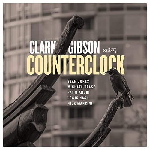 Cover for Clark Gibson · Counterclock (CD) (2023)