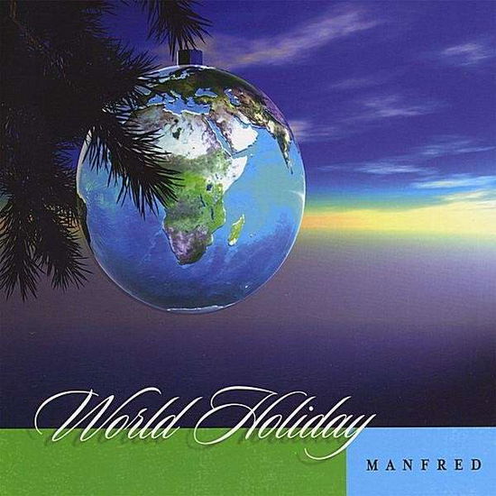 Cover for Manfred · World Holiday (CD) (2008)