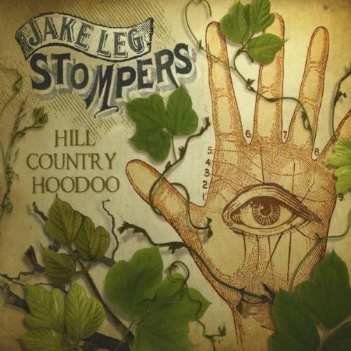 Cover for Jake Leg Stompers · Hill Country Hoodoo (CD) (2010)