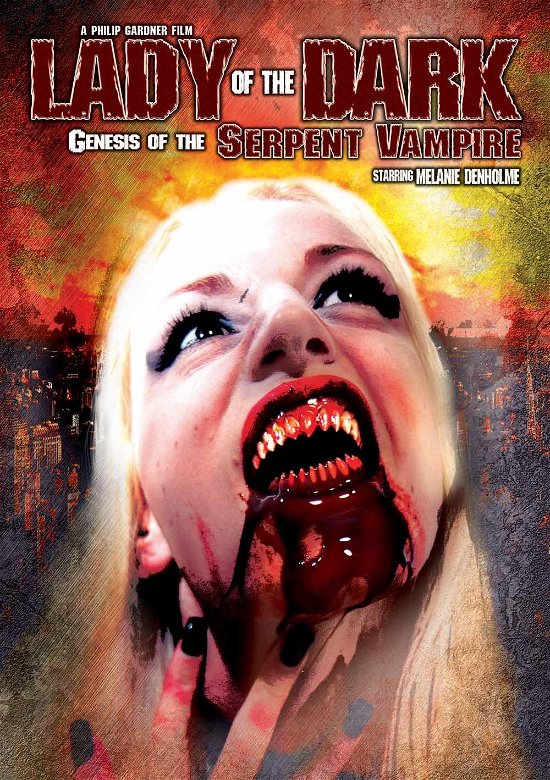 Lady of the Dark: Genesis of the Serpent Vampire - Lady of the Dark: Genesis of the Serpent Vampire - Film - Chemical Burn Entertainment - 0886470306695 - 8. maj 2012