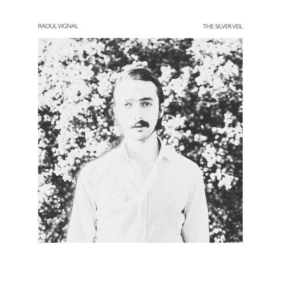 Cover for Raoul Vignal · Silver Veil (LP) (2017)