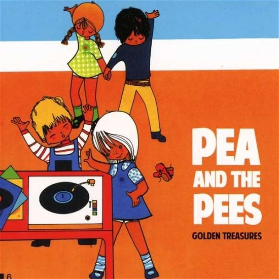 Cover for Pea &amp; the Pees · Golden Treasures (VINYL) (2014)