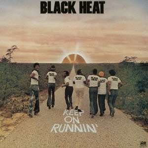 Cover for Black Heat · Keep On Runnin' (CD) [Remastered edition] (2013)