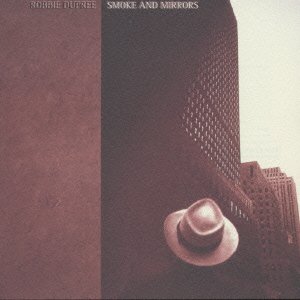 Smoke and Mirrors - Robbie Dupree - Music - POLYSTAR CO. - 4988023042695 - December 21, 2001