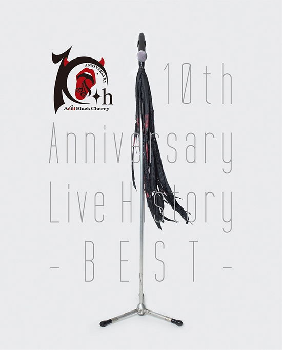 Cover for Acid Black Cherry · 10th Anniversary Live History -best- (MBD) [Japan Import edition] (2017)