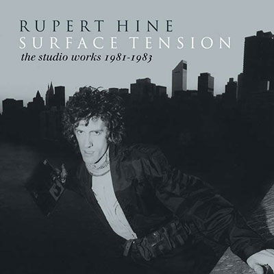 Cover for Rupert Hine · Surface Tension - The Recordings 1981-1983 (CD) [Remastered edition] (2023)