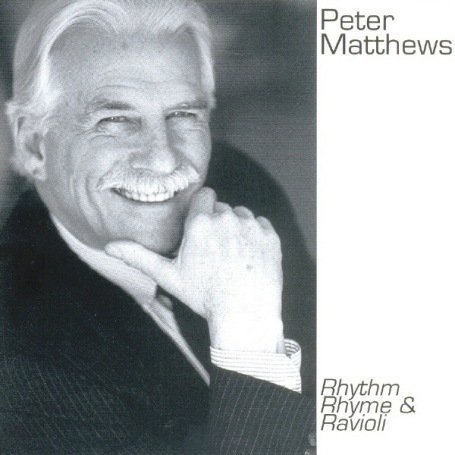 Cover for Peter Matthews · Rhythm Rhyme &amp; Ravioli (CD) (2008)