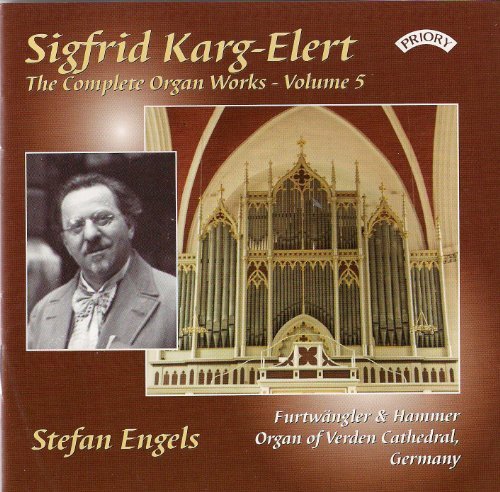 Cover for Stefan Engels · The Complete Organ Works Of Sigfrid Karg - Elert. Volume 5 / Organ Of Verden Cathedral. Germany (CD) (2018)