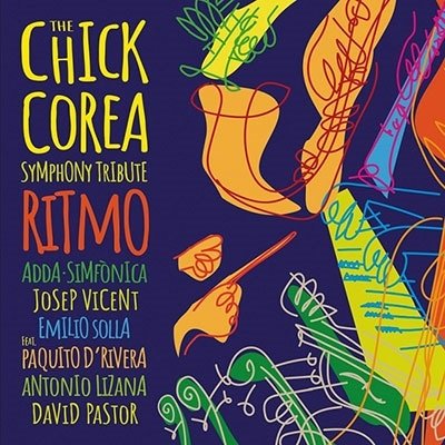 Cover for Adda Simfonica / Josep Vicent / Emilio Solla · The Chick Corea Symphony Tribute. Ritmo (LP) (2023)