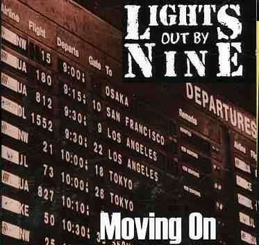 Moving on - Lights out by Nine - Musik -  - 5055134100695 - 1 mars 2005