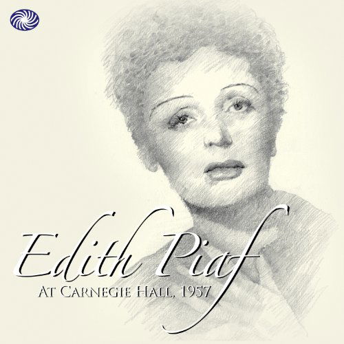 At Carnegie Hall 1957 - Edith Piaf - Musik - FANTASTIC VOYAGE - 5055311000695 - 9 maj 2012