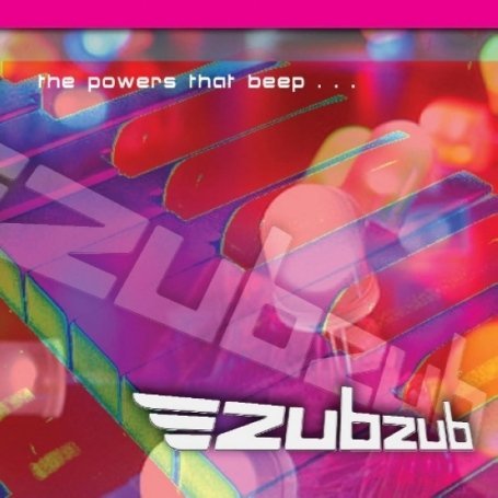 Cover for Zubzub · The Powers That Beep (CD) (2008)