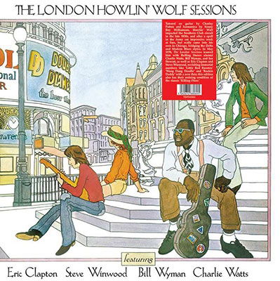 London Howlin Wolf Sessions - Howlin Wolf - Musiikki - TRADING PLACES - 5060672880695 - keskiviikko 5. heinäkuuta 2023