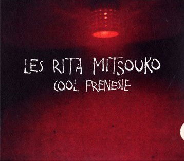 Cover for Les Rita Mitsouko · Cool Frenesie (LP) (2019)