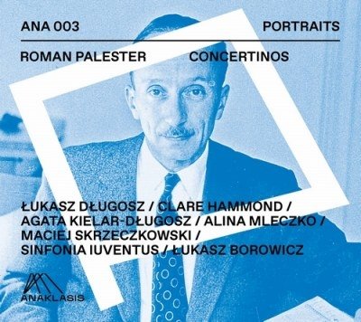 Roman Palester: Concertinos - Mleczko / Hammond / Sinfonia Iuventus Polish Orchestra - Musiikki - ANAKLASIS - 5907795208695 - perjantai 18. syyskuuta 2020