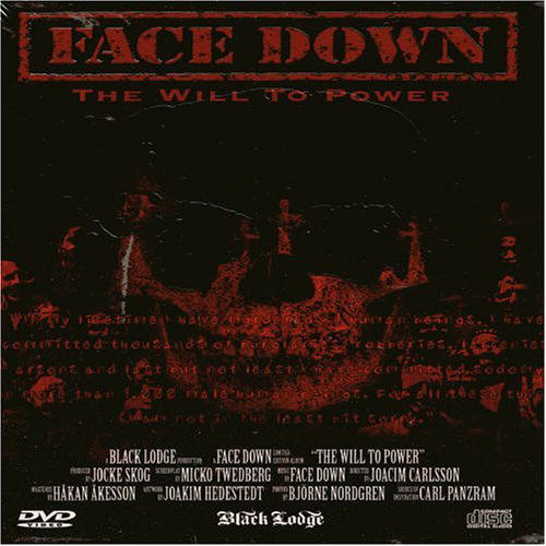 The Will To Power - Face Down - Musikk - BLACK LODGE - 6663666100695 - 14. november 2005