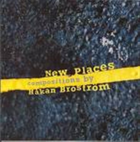 Cover for Hakan Brostrom · New Places (CD) (2009)