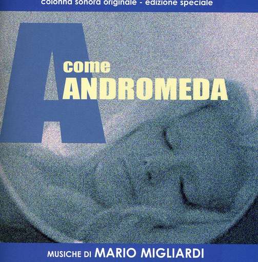 Cover for Mario Migliardi · A Come Andromeda (CD) (2009)