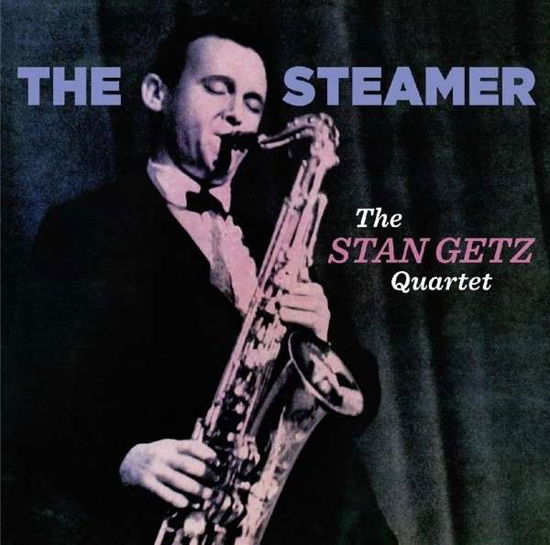 Cover for Stan -Quartet- Getz · Steamer (CD) [Bonus Tracks edition] (2016)