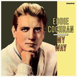 Cover for Eddie Cochran · My Way (LP) [High quality, Limited edition] (2017)