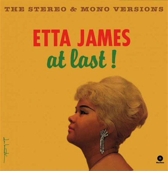 At Last! (The Stereo And Mono Versions) (+2 Bonus Track) - Etta James - Música - WAXTIME - 8436559468695 - 4 de fevereiro de 2022
