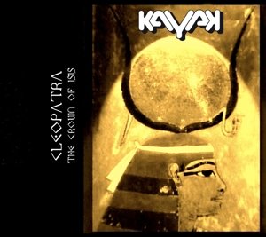 Cleopatra: Crown of Isis - Kayak - Musik - Write on Records - 8718456027695 - 30 oktober 2014