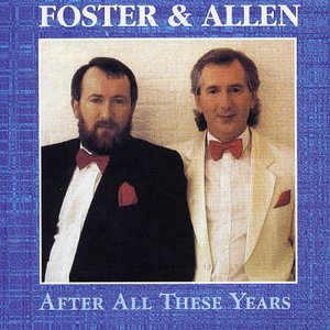 Cover for Foster &amp; Allen · After All These Years (CD)