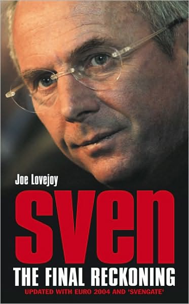 Sven-Goran Eriksson - Joe Lovejoy - Książki - HarperCollins Publishers - 9780007140695 - 20 września 2004