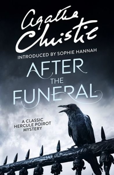 After the Funeral - Poirot - Agatha Christie - Bøger - HarperCollins Publishers - 9780007562695 - 13. marts 2014