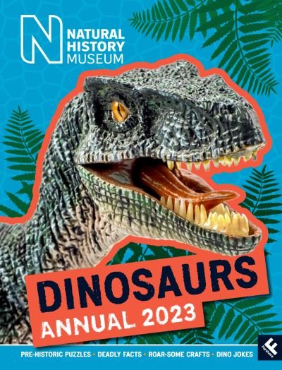 Natural History Museum Dinosaurs Annual 2023 - Natural History Museum - Kirjat - HarperCollins Publishers - 9780008507695 - tiistai 27. joulukuuta 2022
