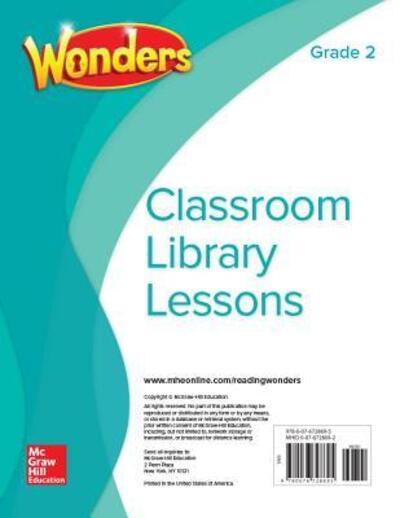 Wonders Classroom Library Lessons, Grade 2 - Donald Bear - Kirjat - McGraw-Hill Education - 9780076728695 - keskiviikko 1. kesäkuuta 2016