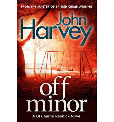 Cover for John Harvey · Off Minor: (Resnick 4) - Resnick (Paperback Book) (2013)