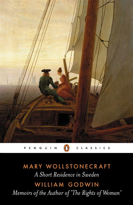 Cover for Mary Wollstonecraft · A Short Residence in Sweden &amp; Memoirs of the Author of 'The Rights of Woman' (Paperback Book) (1987)