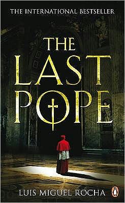 Cover for Luis Miguel Rocha · The Last Pope (Paperback Book) (2009)