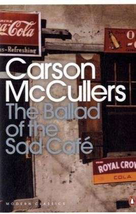 Cover for Carson McCullers · The Ballad of the Sad Cafe - Penguin Modern Classics (Paperback Bog) (2001)