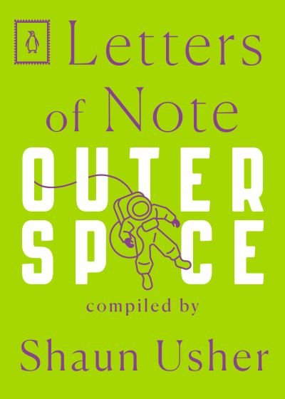 Cover for Shaun Usher · Letters of Note Outer Space (Paperback Book) (2021)