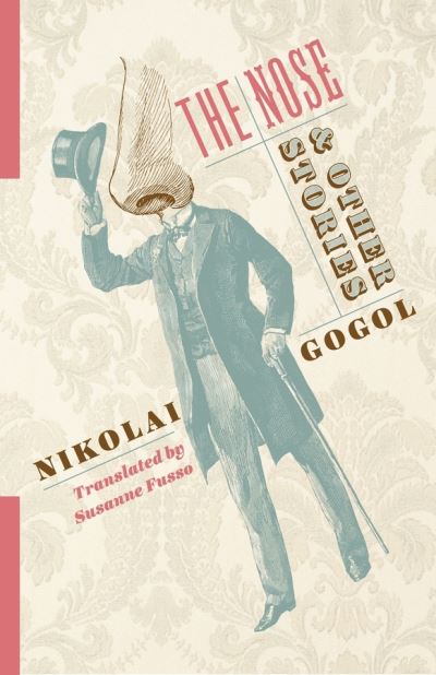 The Nose and Other Stories - Nikolai Gogol - Boeken - Columbia University Press - 9780231190695 - 1 september 2020