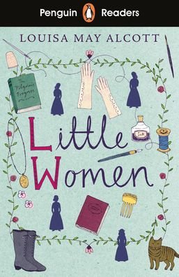 Cover for Louisa May Alcott · Penguin Readers Level 1: Little Women (ELT Graded Reader) (Taschenbuch) (2020)