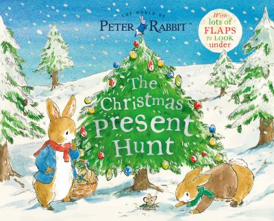 The Christmas Present Hunt : With Lots of Flaps to Look Under - Beatrix Potter - Livres - Warne - 9780241470695 - 18 octobre 2022