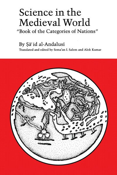Cover for Sa`id Al-andalusi · Science in the Medieval World: Book of the Categories of Nations - History of Science Series (Paperback Book) [1st edition] (1996)
