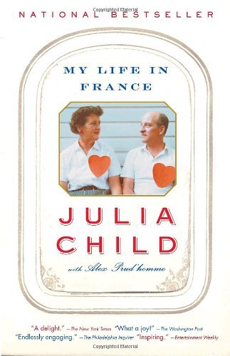 My Life in France - Julia Child - Bøger - Knopf Doubleday Publishing Group - 9780307277695 - 9. oktober 2007