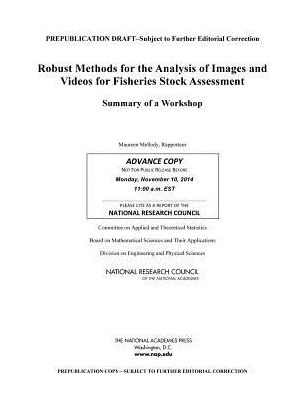 Cover for National Research Council · Robust Methods for the Analysis of Images and Videos for Fisheries Stock Assessment: Summary of a Workshop (Paperback Book) (2015)