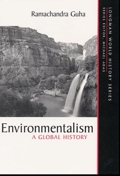 Cover for Ramachandra Guha · Environmentalism (Hardcover Book) (1999)