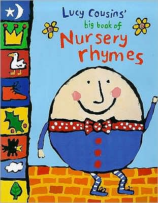 Cover for Lucy Cousins · Lucy Cousins' Big Book of Nursery Rhymes (Hardcover Book) (1998)