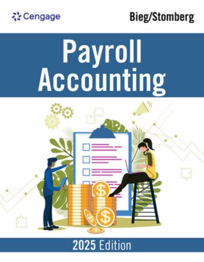 Cover for Bieg, Bernard (Bucks County Community College) · Payroll Accounting 2025 (Paperback Book) (2024)