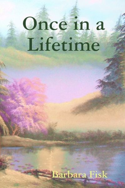 Cover for Barbara Fisk · Once in a Lifetime (Paperback Book) (2019)