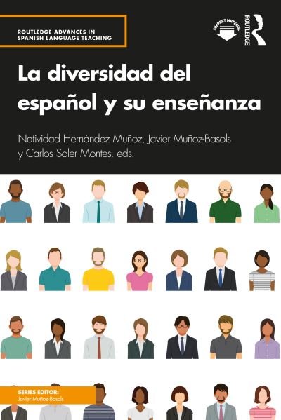 Cover for Natividad Hernandez Munoz · La diversidad del espanol y su ensenanza - Routledge Advances in Spanish Language Teaching (Paperback Book) (2021)