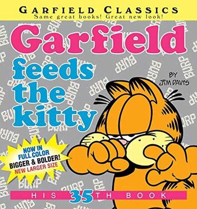 Cover for Jim Davis · Garfield Feeds the Kitty: His 35th Book - Garfield (Pocketbok) (2018)